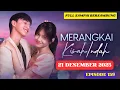 MERANGKAI KISAH INDAH FULL EPISODE 159