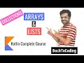 8 Collections Part 1 - Arrays and Lists in Kotlin Kotlin Complete Course