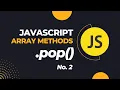 learn array pop method in javascript the right way