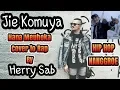 Download Lagu Jie komuya - Hana Meuhoeka lirik cover HIP HOP by Hery Sab | Rapper nanggroe