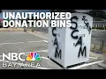 Hundreds of illegitimate donation bins scattered across San Jose