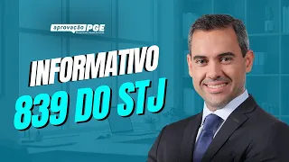 Informativo 839 do STJ