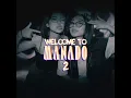 Download Lagu WELCOME TO MANADO 2 