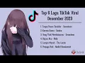 Lagu Top 6 Lagu Tiktok Viral Desember 2023 (Dengan Lirik Lagu) ~ Kumpulan Lagu TikTok Trending Indonesia