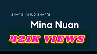 Download Mina Nuan [Official Lyric Video] Sharin Amud Shapri MP3