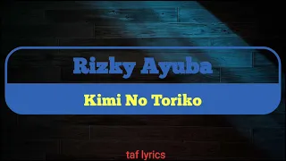 Download I like you so much, you'll know it - Honey Jemlan | Kimi No Toriko - Rizky Ayuba MP3