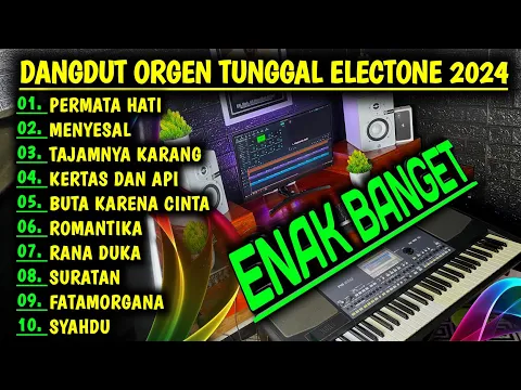 Download MP3 DANGDUT ORGEN TUNGGAL 2024 MUSIK JERNIH DIJAMIN ENAK BANGET - LAGU DANGDUT TERPOPULER 2024
