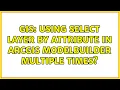 GIS Using Select Layer By Attribute in ArcGIS ModelBuilder multiple times