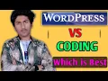Website on WordPress vs HTML CSS JavaScript WordPress vs Coding Which is Better