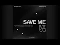 Marten Lou, CamelPhat - Save Me