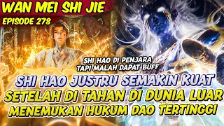 shi hao becomes even more overpowered after entering the outside world perfect world eps 278