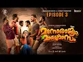 Download Lagu Manorajyam March Masam | EPISODE 3 | Malayalam Web Series 2025 | Comedy | Romantic