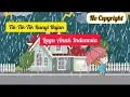 Lagu Tik Tik Bunyi Hujan I Lagu Anak Indonesia No Copyright