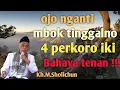 Download Lagu Ojo nganti mbok tinggalno 4 perkoro iki,bahaya tenan#@baroahchannel1102
