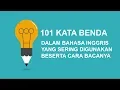 Download Lagu 101 Kata Benda Dalam Bahasa Inggris yang Sering digunakan dalam Kehidupan sehari hari