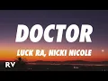 Download Lagu Luck Ra, Nicki Nicole - DOCTOR (Letra/Lyrics)