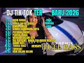 Lagu DJ TIK TOK TERBARU  2026 || LAGU VIRAL,NASIB BUNGA,DERITA DIATAS DERITA FULL BAS JEDAG JEDUG
