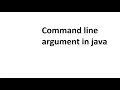 what is Command Line Argument in java