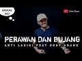 Download Lagu PERAWAN DAN BUJANG Karaoke duet artis cowok/pria