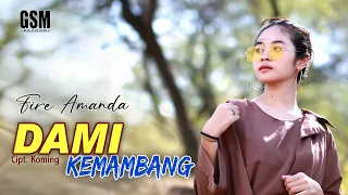 Download Dj Dami Kemambang - Fire Amanda I Official Music Video MP3