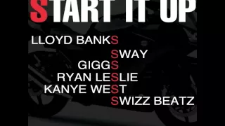 Lloyd Banks ft Sway, Giggs, Kanye West, Swizz Beatz \u0026 Ryan Leslie -- Start It Up (Official UK Remix)
