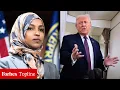Is Ilhan Omar Worth 44 Million As Trump Claims