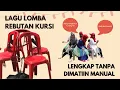 Download Lagu LAGU LOMBA REBUTAN KURSI, COCOK UNTUK 17-AN / GRAB THE CHAIR COMPETITION SONG- FUNNY GAMES