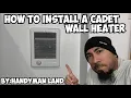 How To Install A CADET Wall Heater