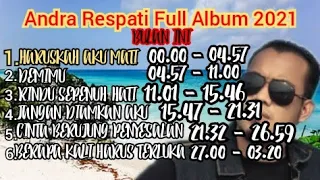 Download Andra Respati - HARUSKAH AKU MATI (Full Album) MP3