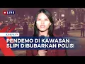 Download Lagu Terkini! Polisi Bubarkan Pendemo, Begini Situasi di Kawasan Slipi | KOMPAS MALAM