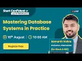 Mastering Database Systems in Practice