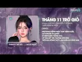 Download Lagu Tháng 11 Trở Gió (Bản Remix Hot TikTok) - Vmosc x Lộc Nhỏ x Duyn03 | Tháng 11 bắt đầu trở gió remix