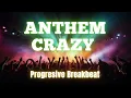 Download Lagu ANTHEM CRAZY PROGRESIVE BREAKBEAT | DJ MUSIC | DJ VIRAL | CLUBBING PARTY