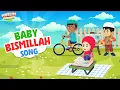 Lagu Baby Bismillah Song I Islamic nursery rhymes for kids I Nursery rhymes for muslim