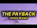 James Brown - The Payback (lyrics)