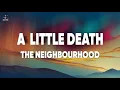 Download Lagu The Neighbourhood - A Little Death (Lyrics)