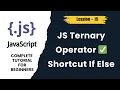 JavaScript Ternary Operator Explained Shortcut for If Else Hindi Lesson 15