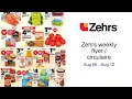 Zehrs weekly flyer circulaire Aug 06 - Aug 12