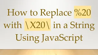 How to Replace 20 with X20 in a String Using JavaScript