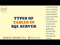 Types of Tables SQL Server Database Design SQL Talks by VINEET