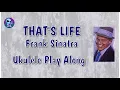Download Lagu That's Life - Frank Sinatra - Ukulele Play Along