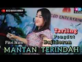 Lagu MANTAN TERINDAH - TARLING PONGDUT BAJIDORAN @niccoentertainment