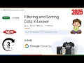 Filtering and Sorting Data in Looker GSP855