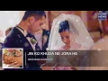 Lagu Jin ko khuda ne jora he kabhi un ko juda na krna