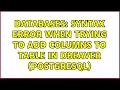 Databases Syntax error when trying to add columns to table in DBeaver postgresql