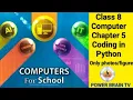 Chapter 5 Coding in Python Class 8 Computer Only PowerBrainTv