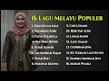 Lagu 16 lagu Melayu populer di YouTube dan populer di Spotify | Cover lagu melayu