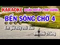 Download Lagu Karaoke Bến Sông Chờ 4 | Đoản Khúc Lam Giang | Phi Vân Điệp Khúc | Cực Hay Ý Nghĩa