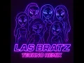 LAS BRATZ (TECHNO RMX)