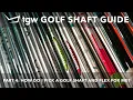 TGW s Golf Shaft Guide Part 4 Choosing the best shaft for your game